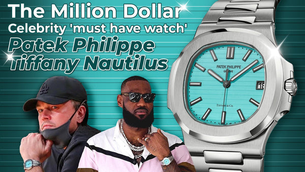 The million dollar Celebrity 'must have watch' Patek Philippe Tiffany Nautilus