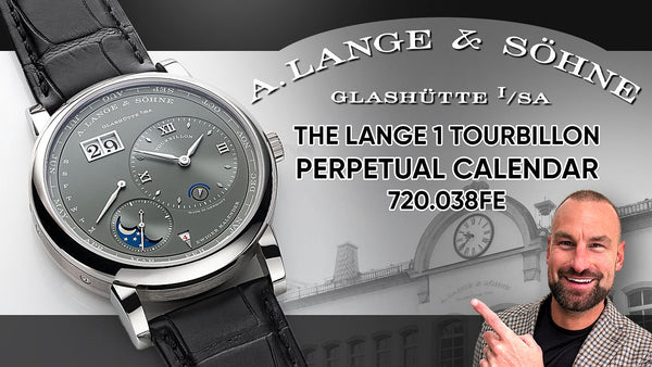 A. Lange & Söhne! The Lange 1 Tourbillon Perpetual Calendar 720.038FE